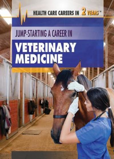 Cover for Jeri Freedman · Jump-Starting a Career in Veterinary Medicine (Paperback Book) (2018)