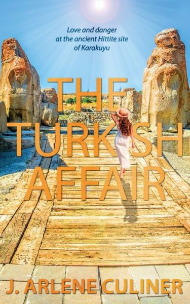 Cover for J Arlene Culiner · The Turkish Affair (Paperback Book) (2020)