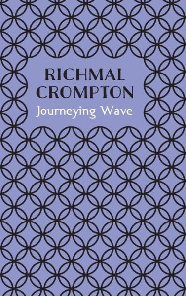 Richmal Crompton · Journeying Wave (Hardcover bog) (2015)