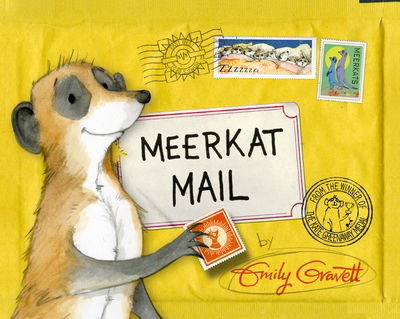 Meerkat Mail - Emily Gravett - Libros - Pan Macmillan - 9781509836130 - 25 de agosto de 2016