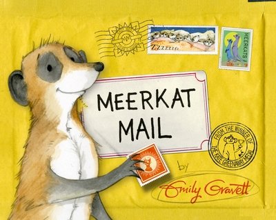 Meerkat Mail - Emily Gravett - Bøger - Pan Macmillan - 9781509836130 - 25. august 2016