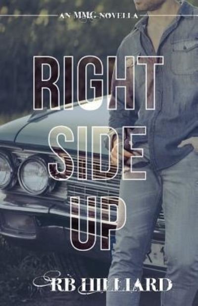 Cover for Rb Hilliard · Right Side Up (Paperback Book) (2015)