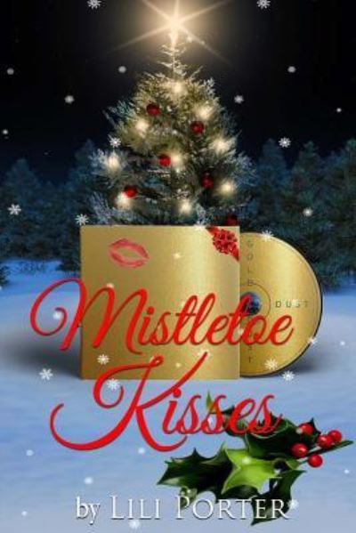 Cover for Lili Porter · Mistletoe Kisses (Paperback Book) (2015)