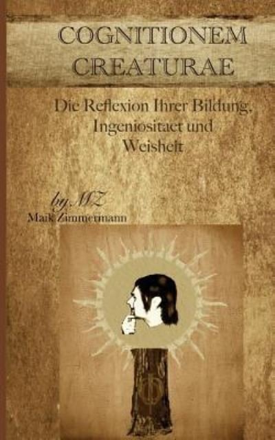 Cover for Maik Mz Zimmermann · Cognitionem Creaturae (Paperback Book) (2013)