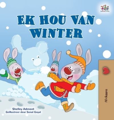 Cover for Shelley Admont · I Love Winter (Hardcover Book) (2021)
