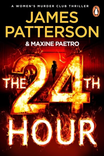 Cover for James Patterson · The 24th Hour - Women's Murder Club (Paperback Book) (2024)