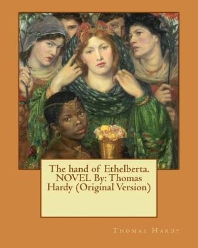 Cover for Thomas Hardy · The hand of Ethelberta.NOVEL By (Taschenbuch) (2016)
