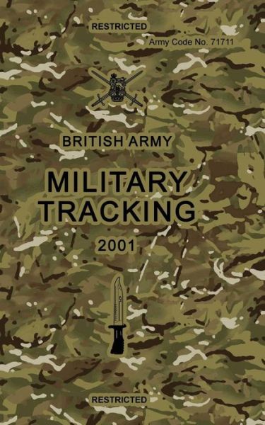 Cover for United Kingdom Ministry of Defence · British Army Military Tracking (Paperback Book) (2001)