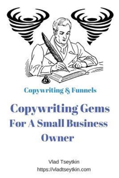 Cover for Vlad Tseytkin · Copywriting Gems For A Small Business Owner (Paperback Book) (2016)