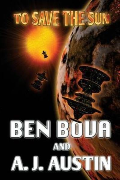 Cover for Ben Bova · To save the sun (Bok) (2017)