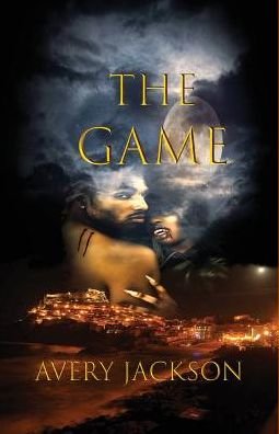 Cover for Sr Avery A Jackson · The Game (Pocketbok) (2016)
