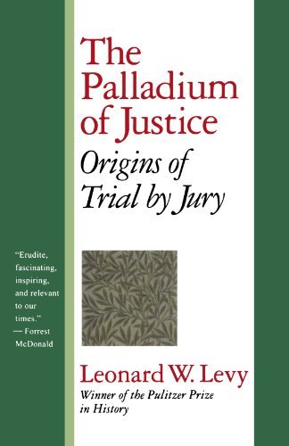 Cover for Leonard W. Levy · The Palladium of Justice: Origins of Trial by Jury (Paperback Book) (2000)