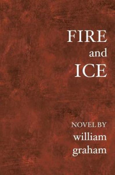 Cover for William Graham · Fire and Ice (Pocketbok) (2003)