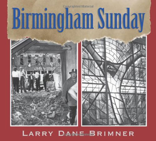 Cover for Larry Dane Brimner · Birmingham Sunday (Hardcover Book) (2010)