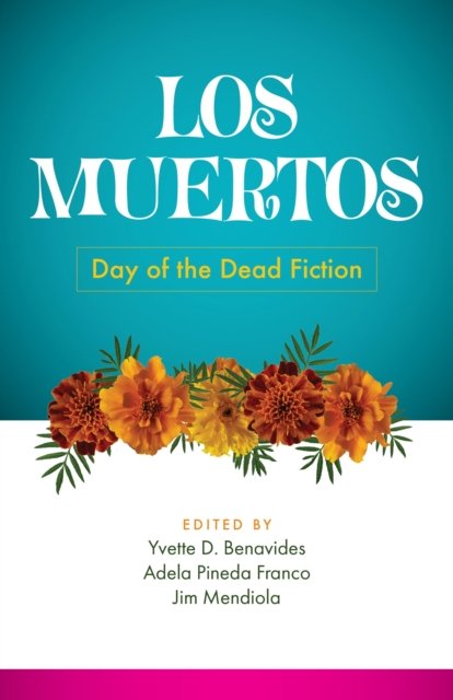Cover for Los Muertos: Day of the Dead Fiction (Paperback Book) (2024)