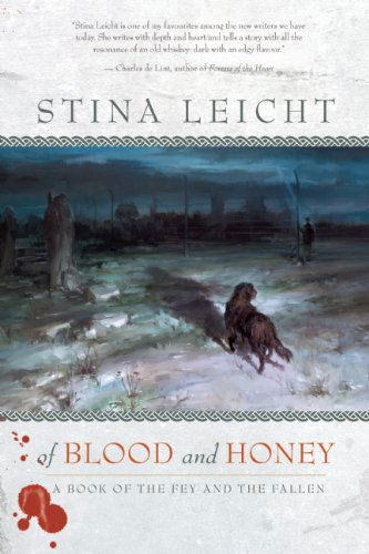 Cover for Stina Leicht · Of Blood and Honey (Paperback Book) (2011)