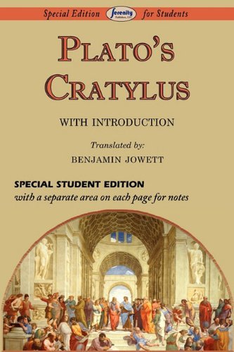 Cratylus (Special Edition for Students) - Plato - Kirjat - Serenity Publishers, LLC - 9781604508130 - tiistai 3. elokuuta 2010