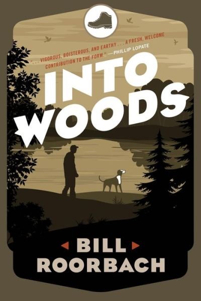 Cover for Bill Roorbach · Into Woods (Pocketbok) (2015)