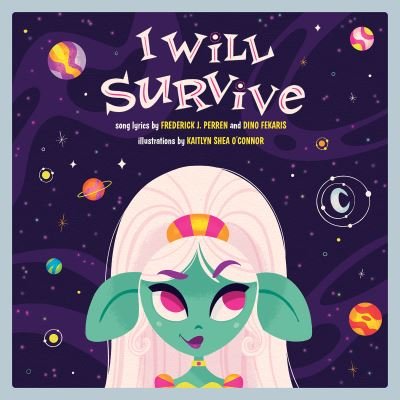 Cover for Dino Fekaris · I Will Survive (Hardcover Book) (2021)