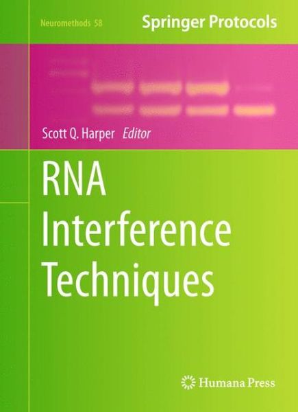 Cover for Scott Q Harper · RNA Interference Techniques - Neuromethods (Hardcover Book) (2011)