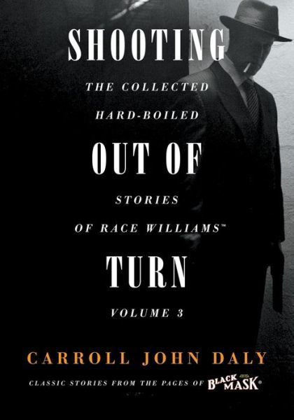 Cover for Carroll John Daly · Shooting Out of Turn (Paperback Book) (2017)