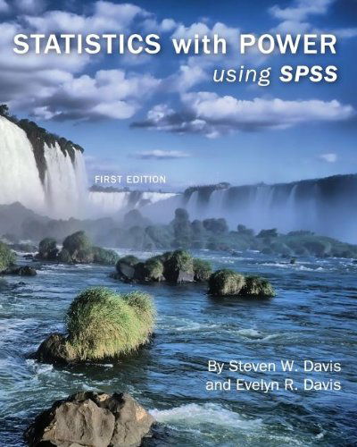 Cover for Steven Davis · Statistics with Power: Using SPSS (Paperback Book) [First, 1 edition] (2013)