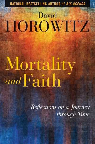 Cover for David Horowitz · Mortality and Faith: Reflections on a Journey through Time (Hardcover Book) (2019)
