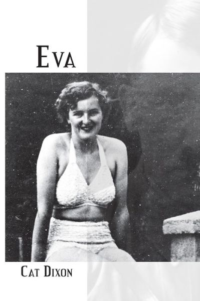 Eva - Cat Dixon - Books - Stephen F. Austin State University Press - 9781622881130 - May 30, 2016