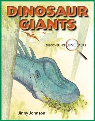 Cover for Jinny Johnson · Dinosaur Giants (Discovering Dinosaurs) (Hardcover bog) (2014)
