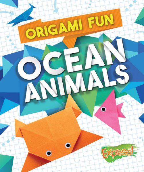 Cover for Robyn Hardyman · Ocean Animals - Origami Fun (Gebundenes Buch) (2019)