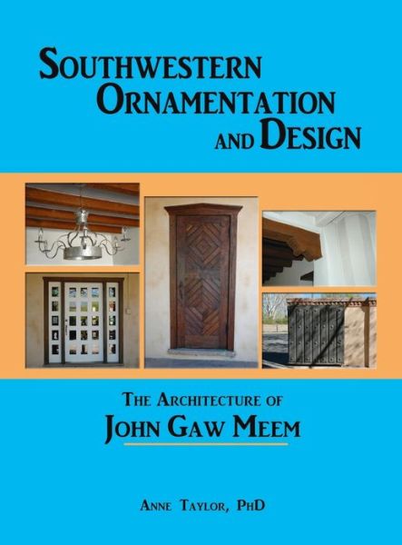 Cover for Anne Taylor · Southwestern Ornamentation and Design (Gebundenes Buch) (2016)