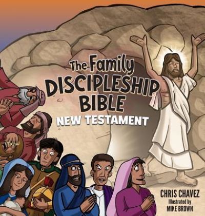 Cover for Chris Chavez · The Family Discipleship Bible (Hardcover Book) (2019)