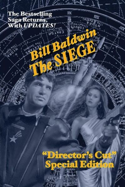 Cover for Bill Baldwin · The Siege: Director's Cut Edition (The Helmsman Saga Book 6) (Paperback Book) (2014)