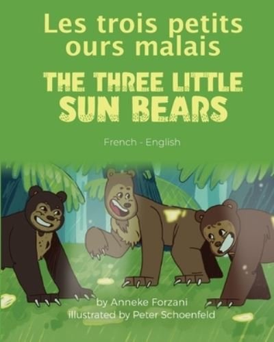 Cover for Anneke Forzani · Three Little Sun Bears (French-English) (Book) (2022)