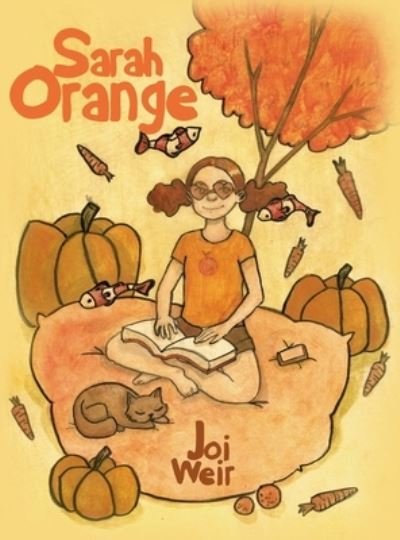 Cover for Joi Weir · Sarah Orange (Hardcover bog) (2020)