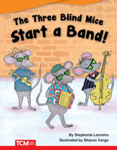 Cover for Stephanie Loureiro · The Three Blind Mice Start a Band (Paperback Book) (2019)