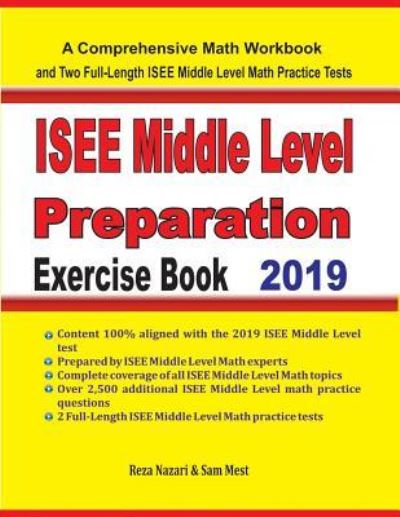 ISEE Middle Level Math Preparation Exercise Book - Reza Nazari - Livros - Effortless Math Education - 9781646120130 - 22 de maio de 2019