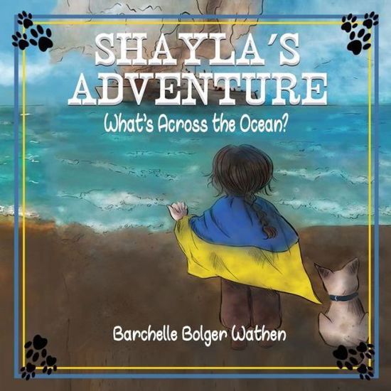 Cover for Barchelle Bolger Wathen · Shayla's Adventure (Book) (2022)