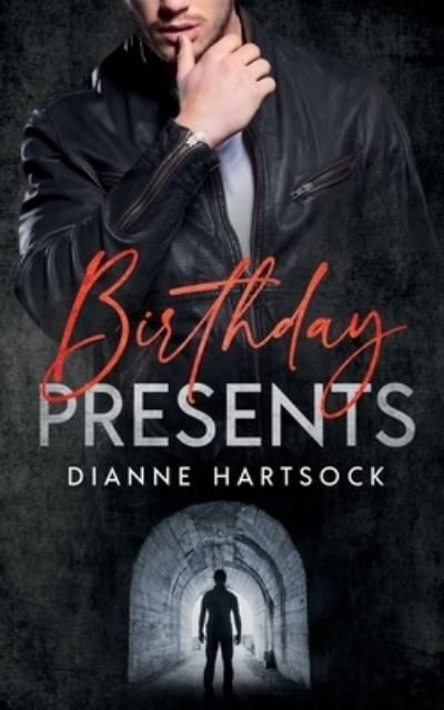 Cover for Dianne Hartsock · Birthday Presents (Pocketbok) (2021)