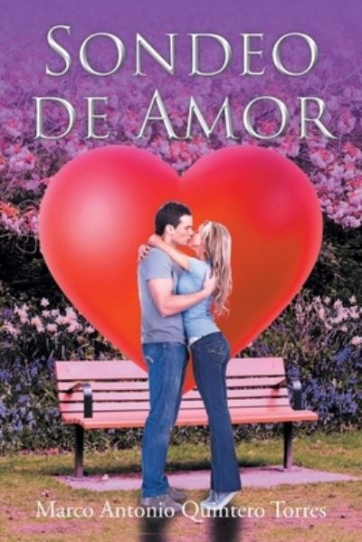 Cover for Marco Antonio Quintero Torres · Sondeo de Amor (Book) (2023)