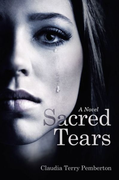 Cover for Claudia Terry Pemberton · Sacred Tears (Paperback Book) (2021)