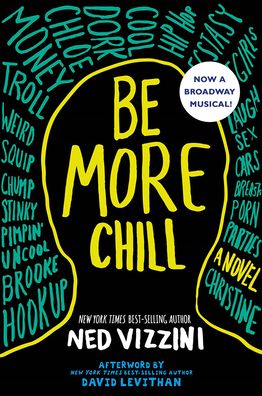 Cover for Ned Vizzini · Be More Chill (Hardcover Book) (2019)