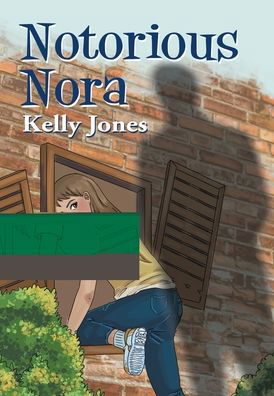Cover for Kelly Jones · Notorious Nora (Bog) (2021)