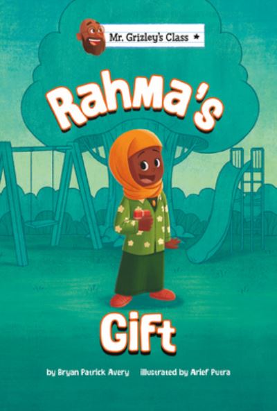 Cover for Bryan Patrick Avery · Rahma's Gift (Paperback Book) (2022)