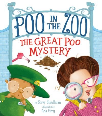 Cover for Steve Smallman · Poo in the Zoo: The Great Poo Mystery (Hardcover Book) (2021)