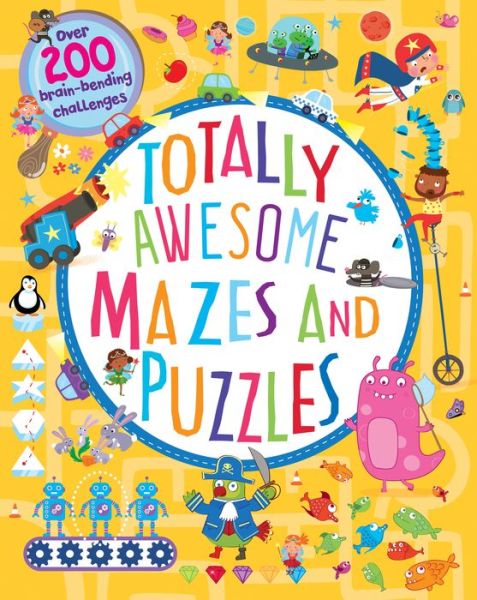 Totally Awesome Mazes and Puzzles - William C Potter - Books - Parragon - 9781680524130 - September 18, 2018