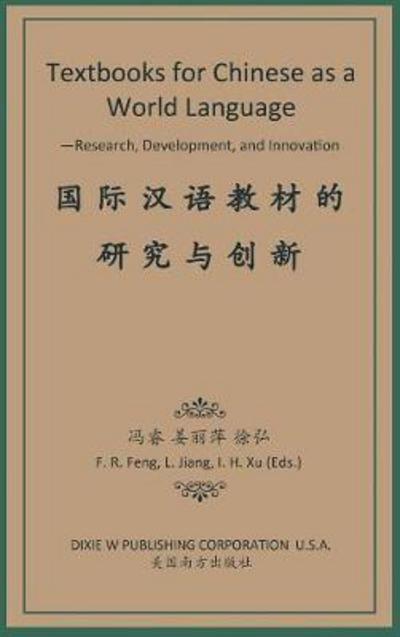 Cover for Textbooks for Chinese as a World Language: -Research, Development, and Innovation (Hardcover bog) (2017)