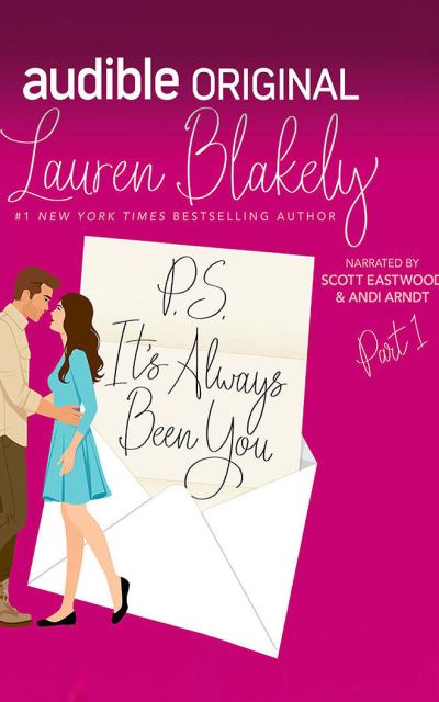 Cover for Lauren Blakely · P.S. It's Always Been You: Part 1 (CD) (2021)