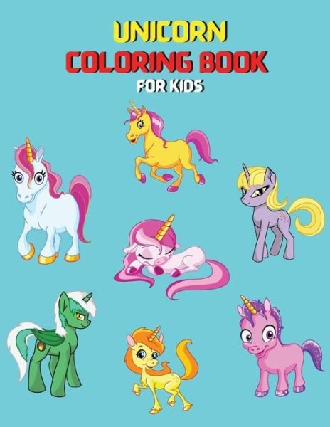 Cover for Tony Reed · Unicorn Coloring Book For Kids (Paperback Bog) (2021)