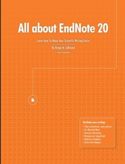 Cover for Bengt Edhlund · All about EndNote 20: Learn How To Make Your Scientific Writing Easier (Paperback Book) (2021)